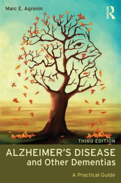 Alzheimer's Disease and Other Dementias : A Practical Guide, Paperback / softback Book