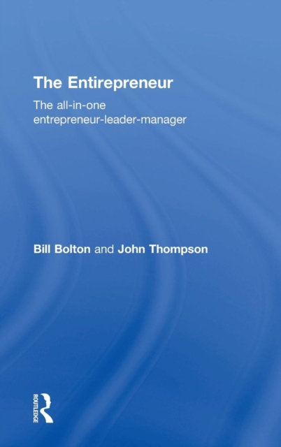 The Entirepreneur : The All-In-One Entrepreneur-Leader-Manager, Hardback Book