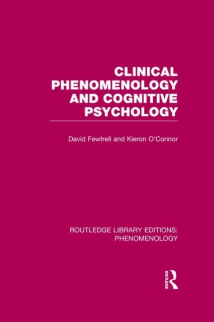 Clinical Phenomenology and Cognitive Psychology, Hardback Book