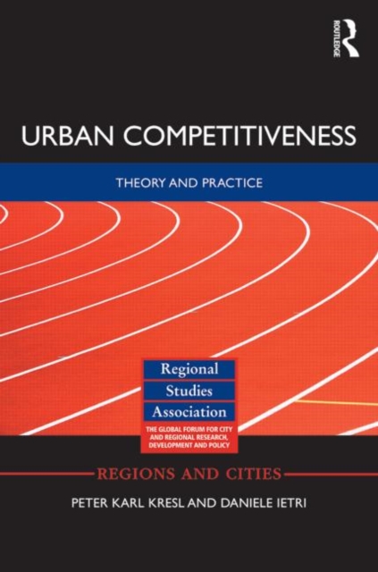 Urban Competitiveness : Theory and Practice, Hardback Book