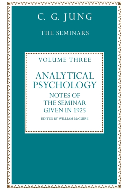 Analytical Psychology : Notes of the Seminar given in 1925 by C.G. Jung, Paperback / softback Book