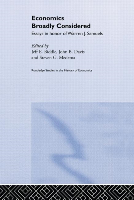 Economics Broadly Considered : Essays in Honour of Warren J. Samuels, Paperback / softback Book
