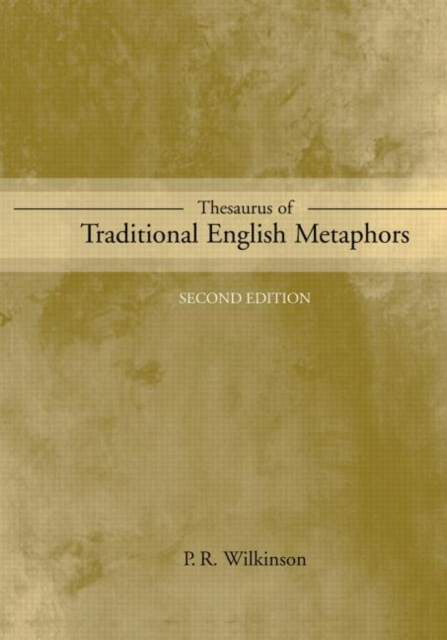 Thesaurus of Traditional English Metaphors, Paperback / softback Book