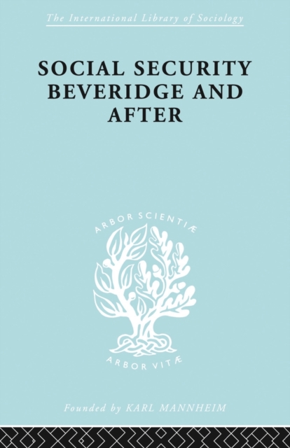 Social Sec:Beveridge   Ils 191, Paperback / softback Book