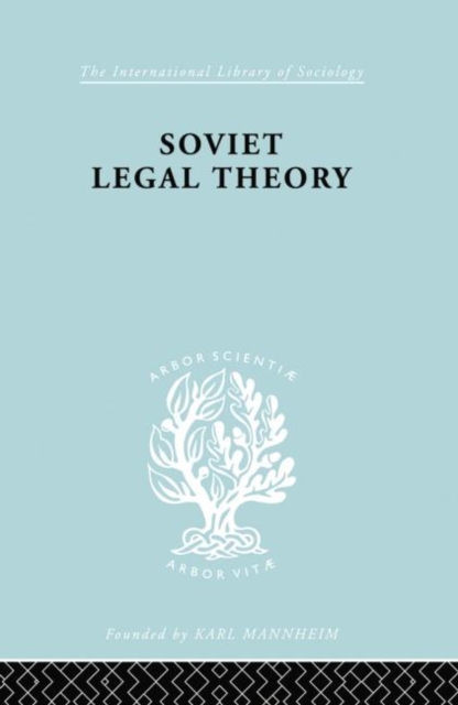 Soviet Legal Theory    Ils 273, Paperback / softback Book