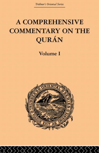 A Comprehensive Commentary on the Quran : Comprising Sale's Translation and Preliminary Discourse: Volume I, Paperback / softback Book