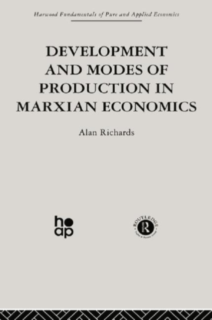 Development and Modes of Production in Marxian Economics : A Critical Evaluation, Paperback / softback Book