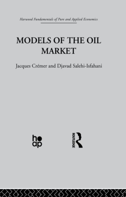 Models of the Oil Market, Paperback / softback Book