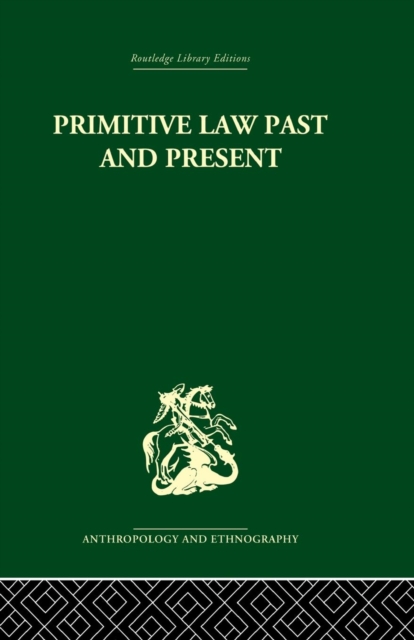 Primitive Law, Past and Present, Paperback / softback Book