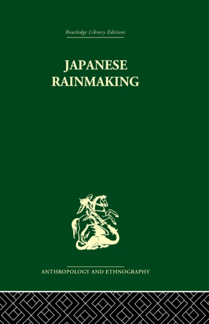 Japanese Rainmaking and other Folk Practices, Paperback / softback Book