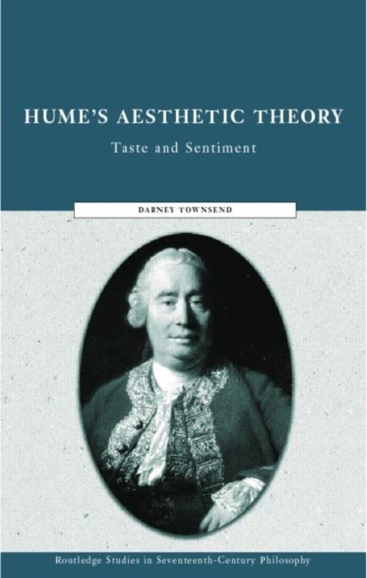 Hume's Aesthetic Theory : Taste and Sentiment, Paperback / softback Book