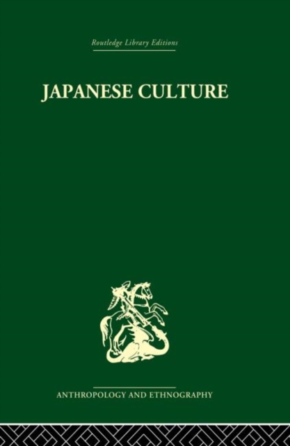 Japanese Culture : Its Development and Characteristics, Paperback / softback Book