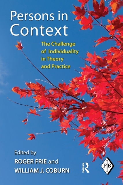 Persons in Context : The Challenge of Individuality in Theory and Practice, Paperback / softback Book
