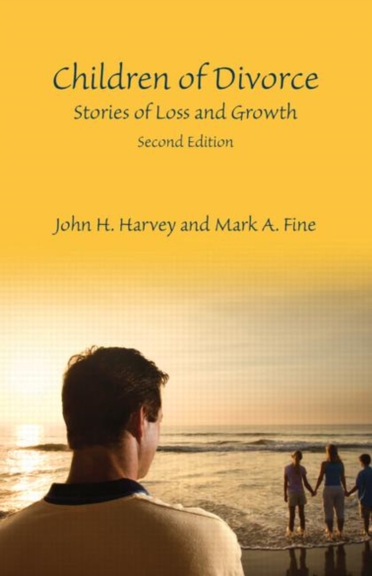 Children of Divorce : Stories of Loss and Growth, Second Edition, Hardback Book