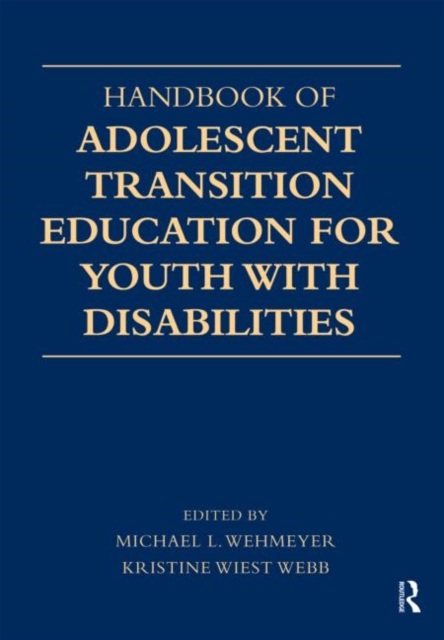 Handbook of Adolescent Transition Education for Youth with Disabilities, Paperback / softback Book