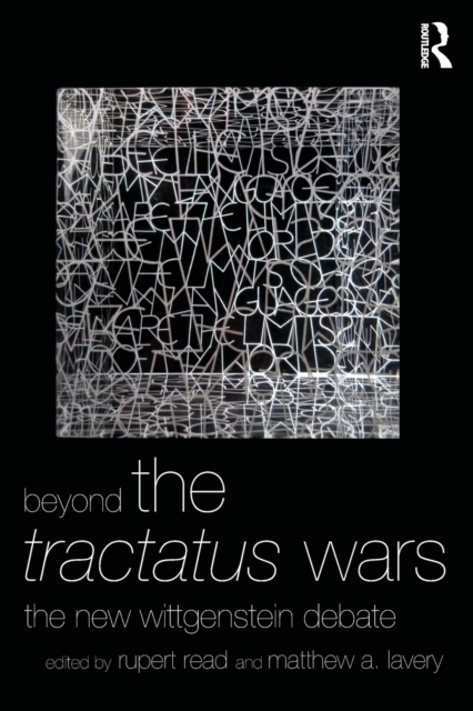 Beyond The Tractatus Wars : The New Wittgenstein Debate, Paperback / softback Book