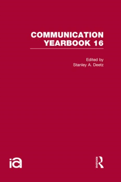 Communication Yearbook 16, Hardback Book