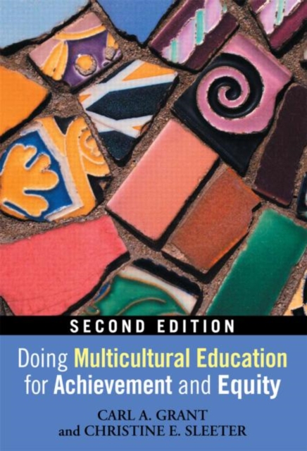 Doing Multicultural Education for Achievement and Equity, Paperback / softback Book