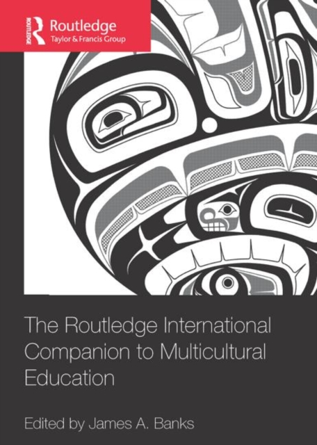 The Routledge International Companion to Multicultural Education, Paperback / softback Book