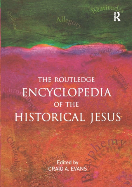 The Routledge Encyclopedia of the Historical Jesus, Paperback / softback Book