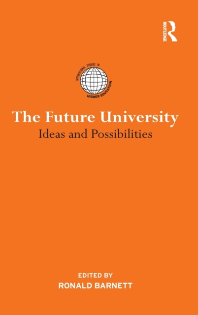 The Future University : Ideas and Possibilities, Hardback Book