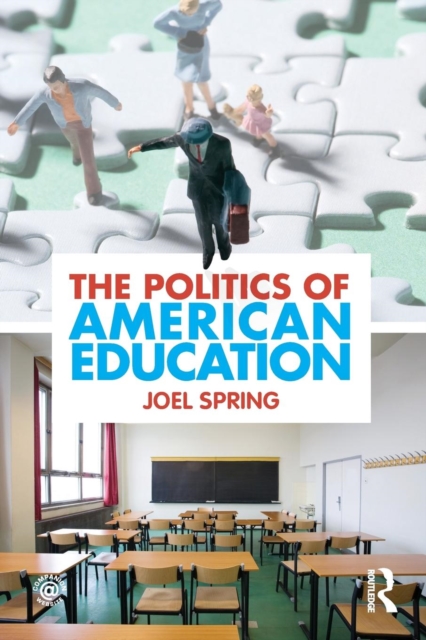 The Politics of American Education, Paperback / softback Book