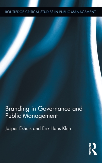 Branding in Governance and Public Management, Hardback Book
