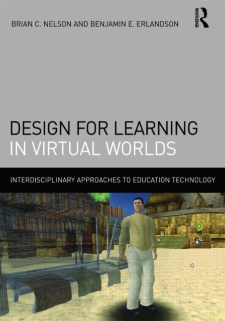 Design for Learning in Virtual Worlds, Paperback / softback Book