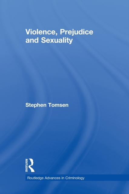 Violence, Prejudice and Sexuality, Paperback / softback Book