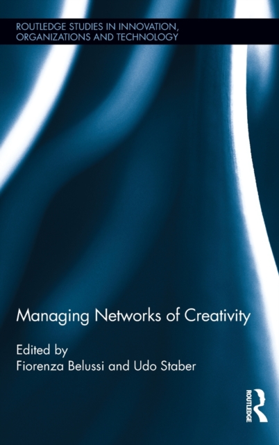 Managing Networks of Creativity, Hardback Book