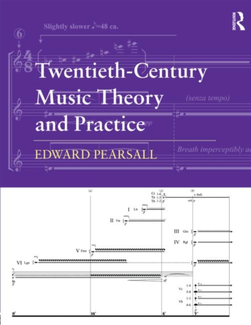Twentieth-Century Music Theory and Practice, Paperback / softback Book