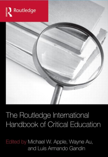 The Routledge International Handbook of Critical Education, Paperback / softback Book