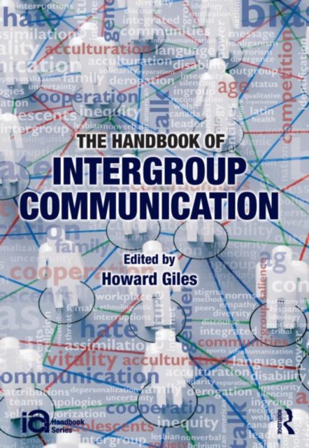 The Handbook of Intergroup Communication, Paperback / softback Book