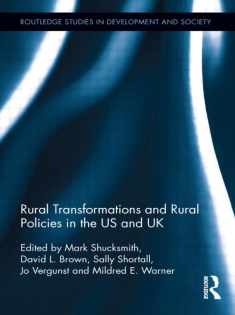 Rural Transformations and Rural Policies in the US and UK, Hardback Book