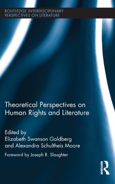 Theoretical Perspectives on Human Rights and Literature, Hardback Book