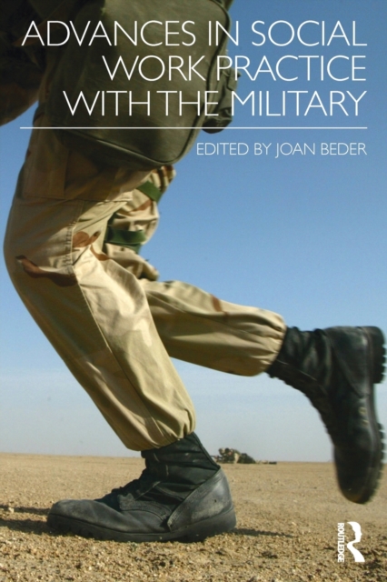 Advances in Social Work Practice with the Military, Paperback / softback Book