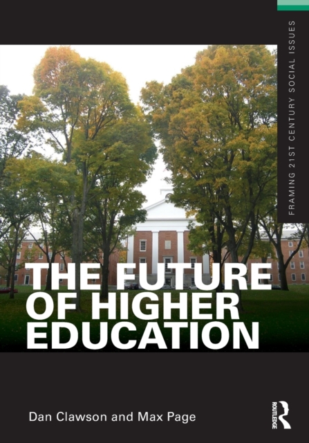 The Future of Higher Education, Paperback / softback Book