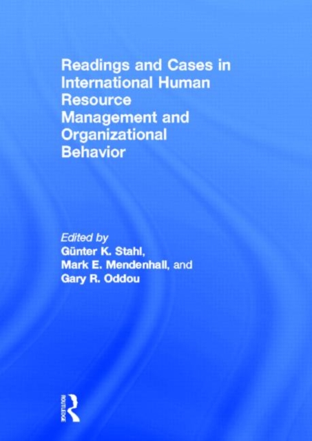 Readings and Cases in International Human Resource Management and Organizational Behavior, Hardback Book