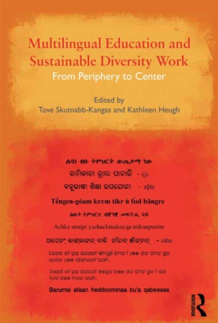 Multilingual Education and Sustainable Diversity Work : From Periphery to Center, Paperback / softback Book