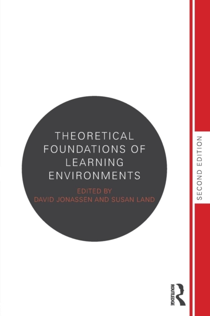 Theoretical Foundations of Learning Environments, Paperback / softback Book