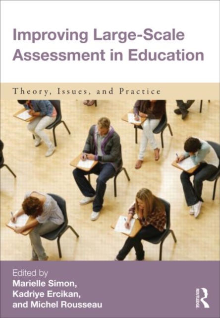 Improving Large-Scale Assessment in Education : Theory, Issues, and Practice, Paperback / softback Book