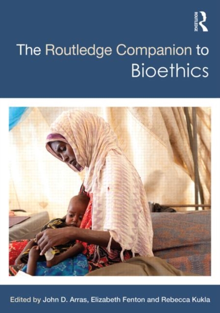 The Routledge Companion to Bioethics, Hardback Book