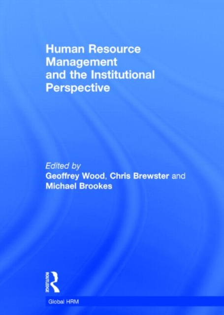 Human Resource Management and the Institutional Perspective, Hardback Book