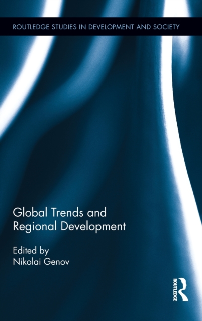 Global Trends and Regional Development, Hardback Book