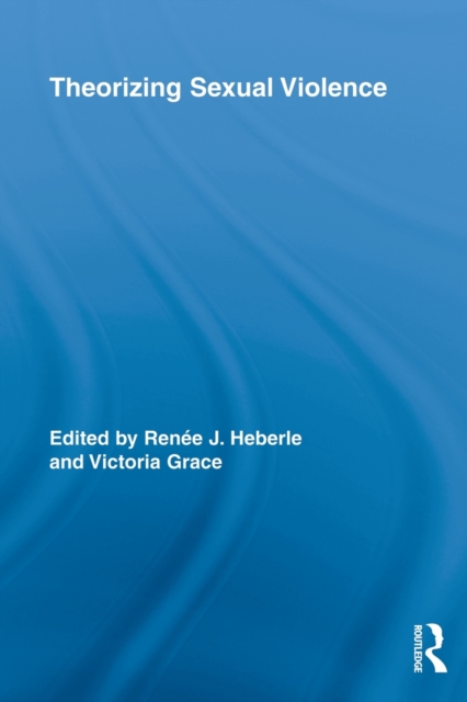 Theorizing Sexual Violence, Paperback / softback Book