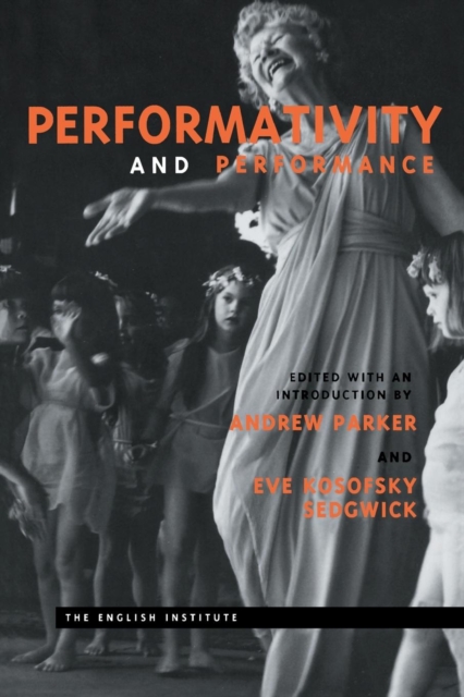 Performativity and Performance, Paperback / softback Book