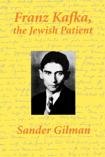 Franz Kafka, The Jewish Patient, Paperback / softback Book