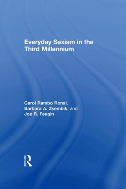 Everyday Sexism in the Third Millennium, Hardback Book
