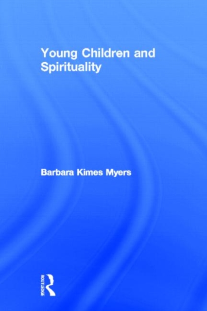 Young Children and Spirituality, Hardback Book