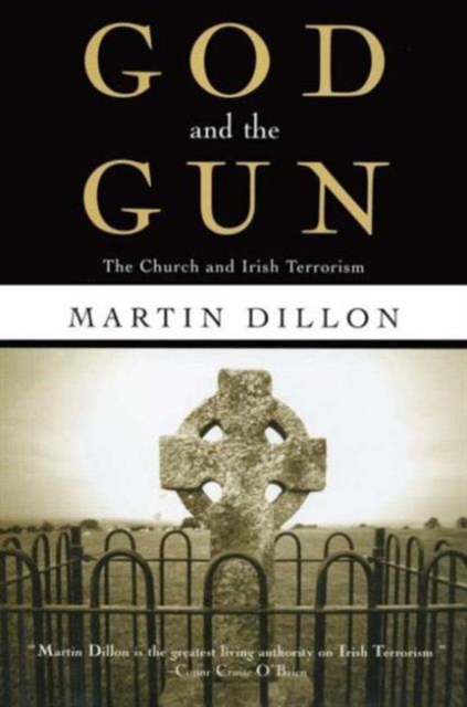 God and the Gun : The Church and Irish Terrorism, Paperback / softback Book